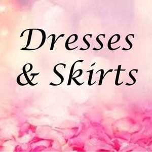 Dresses & Skirts